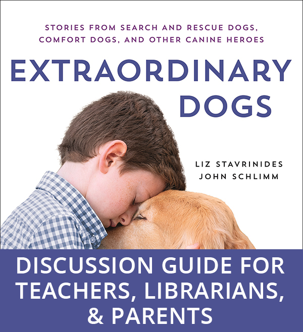 Extraordinary Dogs – Discussion Guide for Teachers, Librarians, & Parents