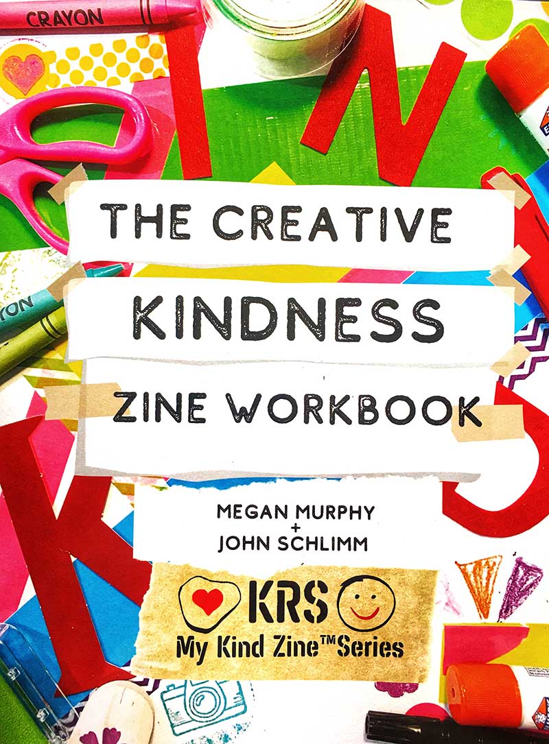 The Creative Kindness Zine Workbook