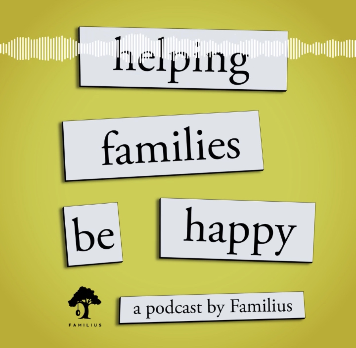 “Helping Families Be Happy” Podcast Interview