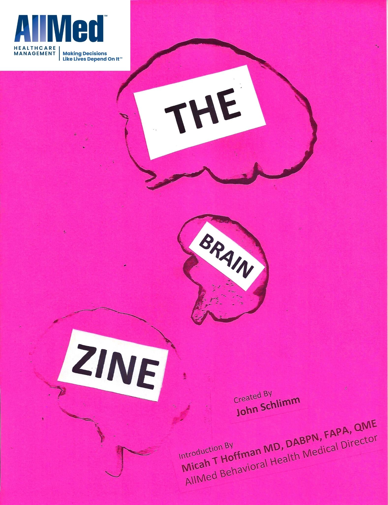 THE BRAIN ZINE: How often do you think about your brain?
